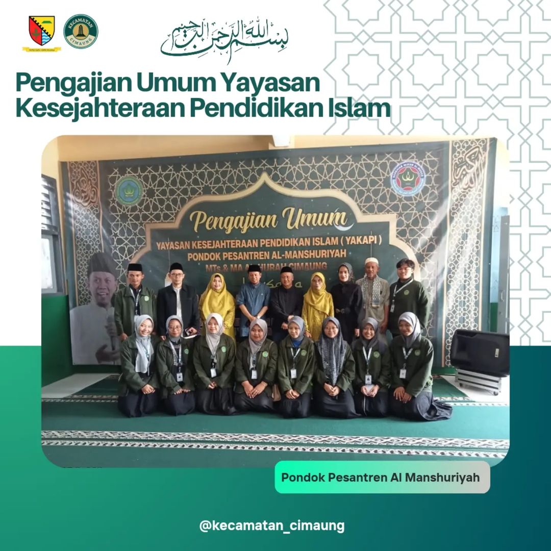 pengajian-umum-yayasan-kesejahteraan-pendidikan-islam-yakapi-pondok-pesantren-al-manshuriyah-mts-dan-ma-al-hijrah-cimaung